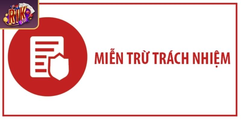 RIKVIP áp dụng chính sách miễn trách nhiệm cho hội viên